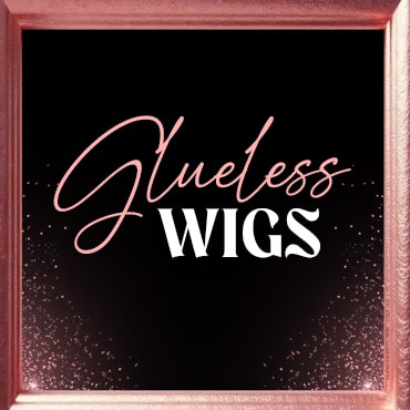 Glueless Wigs